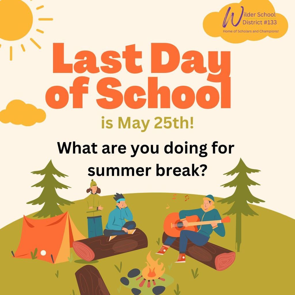 Summer break starts May 25th 